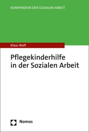 Pflegekinderhilfe in der Sozialen A...