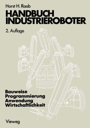 Handbuch Industrieroboter: Bauweise...