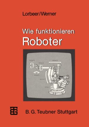 Wie funktionieren Roboter (MikroCom...