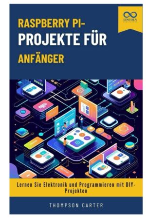 Raspberry Pi-Projekte für Anfänge...